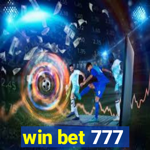 win bet 777